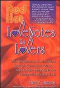 Red Hot Love Notes for Lovers: The Importance of Great Communication.and Other Essentials for Extraordinary Hot Sex!