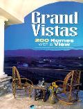 Grand Vistas 200 Homes With A View