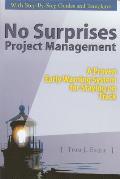 No Surprises Project Management A Proven Early Warning System for Staying on Track