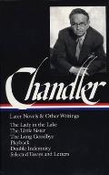 Raymond Chandler Later Novels & Other Writings
