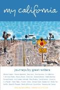 My California Journeys By Great Writers