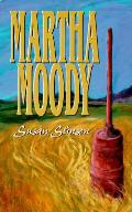 Martha Moody A Novel