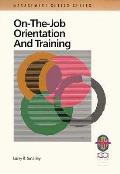 On The Job Orientation & Training