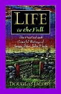 Life to the Full the Practical & Powerful Writings of James Peter John & Jude