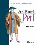 Object Oriented Perl A Comprehensive Guide to Concepts & Programming Techniques