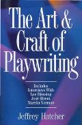 Art & Craft Of Playwriting