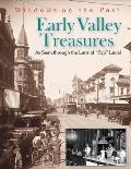 Early Valley Treasures: As Seen Through the Lens of Pop Laval