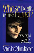 Whose Death in the Tunnel?: A Tale of a Princess