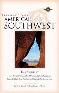 American Southwest True Stories of Life on the Road