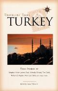 Travelers Tales Turkey True Stories