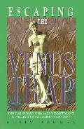 Escaping The Venus Trap