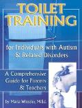 Toilet Training For Individuals With Autism & Related Disorders
