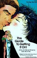 Guide To Getting It On 1st Edition