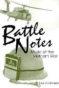 Battle Notes Music Of The Vietnam War