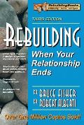 Rebuilding When Your Relationship Ends 3rd Edition