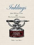 Inklings: John Wilkins Carter and The Carter's Ink Company