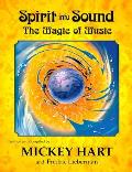 Spirit Into Sound The Magic of Music - Signed Edition