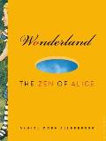 Wonderland The Zen of Alice