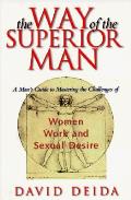 Way Of The Superior Man A Mans Guide To Master