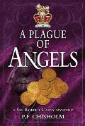 Plague Of Angels A Sir Robert Carey