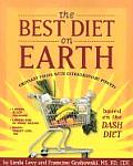 Best Diet on Earth Ordinary Foods with Extraordinary Powers Based on the Dash Diet