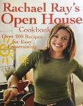 Rachael Rays Open House Cookbook Over 200 Recipes for Easy Entertaining