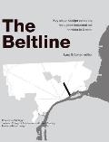 The Beltline: Key Urban Design Concepts for a Post Industrial Rail Corridor in Detroit