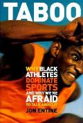 Taboo Why Black Athletes Dominate Sports