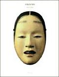 Heaven Has a Face, So Does Hell: The Art of the Noh Mask