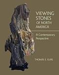 Viewing Stones of North America: A Contemporary Perspective