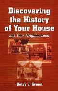 Discovering the History of Your House & Your Neighborhood