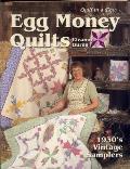 Egg Money Quilts 1930s Vintage Sample
