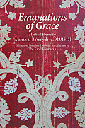 Emanations of Grace: Mystical Poems by A'Ishah Al-Bacuniyah (d. 923/1517)