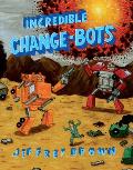 Incredible Change-Bots: More Than Just Machines!