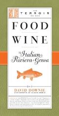 Food Wine the Italian Riviera & Genoa