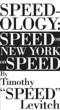 Speedology Speed On New York On Speed