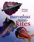 Marvelous Mini Kites