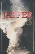 Jasper: A History of the Place and Its People