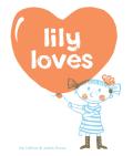 Lily Loves