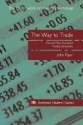 The Way to Trade: Discover Your Successful Trading Personality