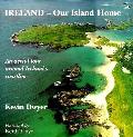 Ireland Our Island Home An Aerial Tour A