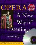Opera A New Way Of Listening