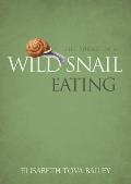 The Sound of a Wild Snail Eating