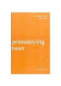 Pronouncing French: A Guide for Students