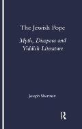 Jewish Pope Myth Diaspora & Yiddish Literature