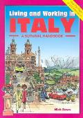 Living & Working In Italy 1st Edition
