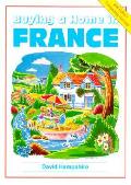 Buying A Home In France 2nd Edition