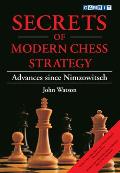 Secrets of Modern Chess Strategy Advance