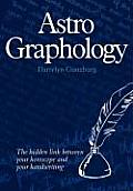 AstroGraphology - The Hidden Link between your Horoscope and your Handwriting