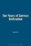 Ten Years of German Unification
